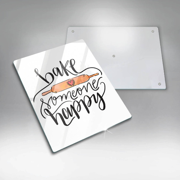 Tagliere in vetro Bake someone happy