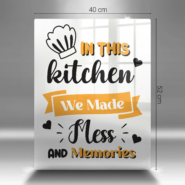 Tagliere in vetro temperato In this kitchen we made mess and memories