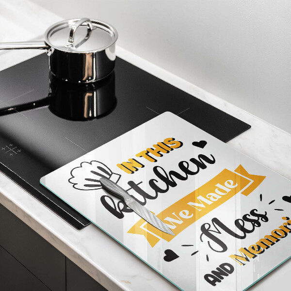 Tagliere in vetro temperato In this kitchen we made mess and memories